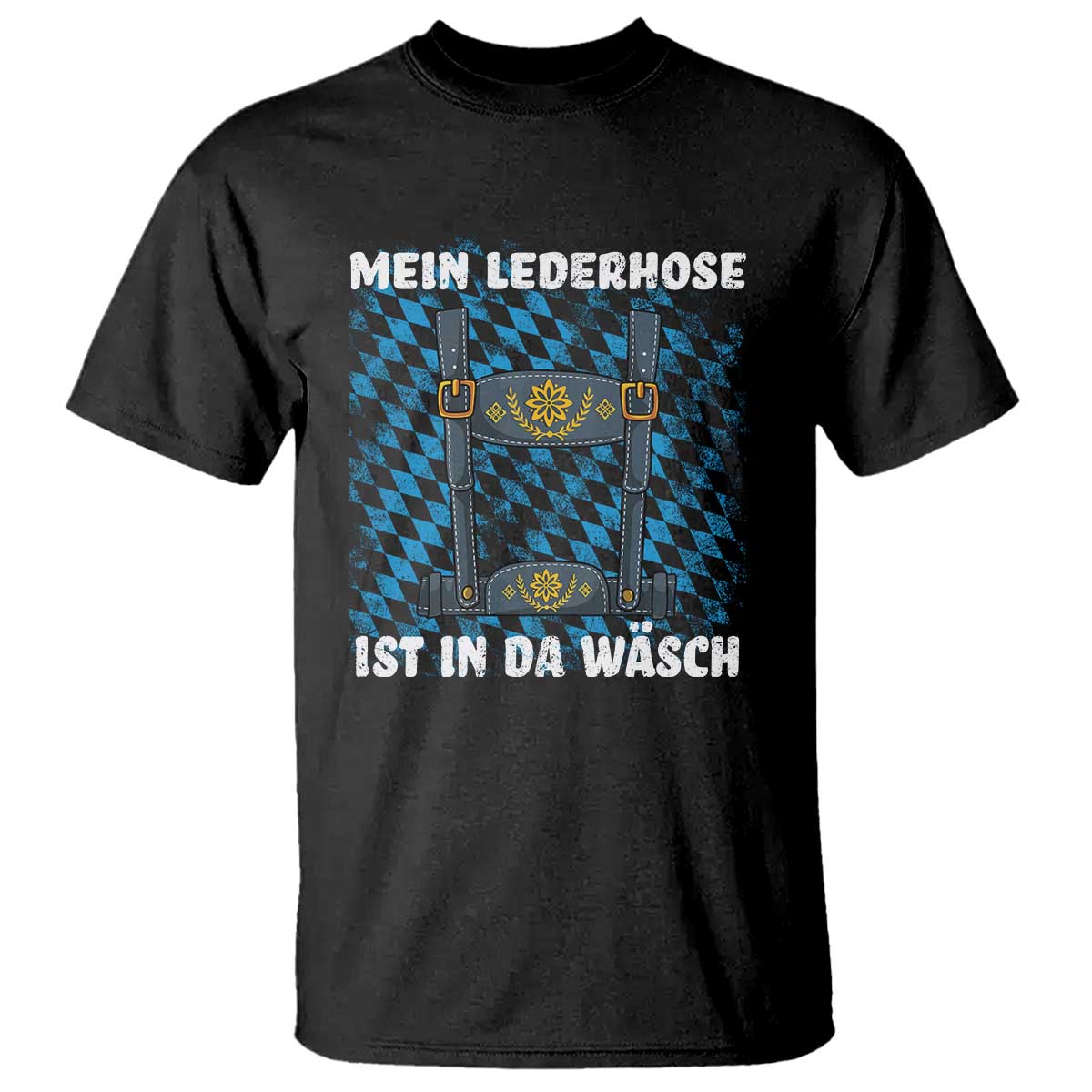 Oktoberfest T Shirt My Lederhosen Is In The Wash German Beer Festival - Wonder Print Shop