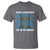 Oktoberfest T Shirt My Lederhosen Is In The Wash German Beer Festival - Wonder Print Shop