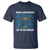 Oktoberfest T Shirt My Lederhosen Is In The Wash German Beer Festival - Wonder Print Shop