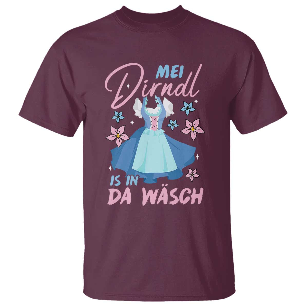 Oktoberfest T Shirt Mei Dirndl In Da Wasch German Girls Women - Wonder Print Shop