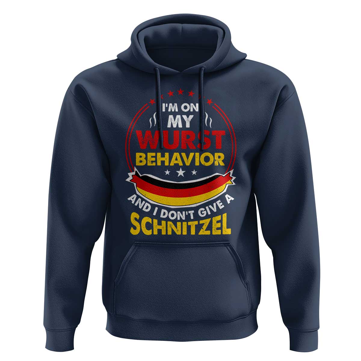 Oktoberfest Hoodie On My Wurst Behavior I Dont Give A Schnitzel German Beer - Wonder Print Shop