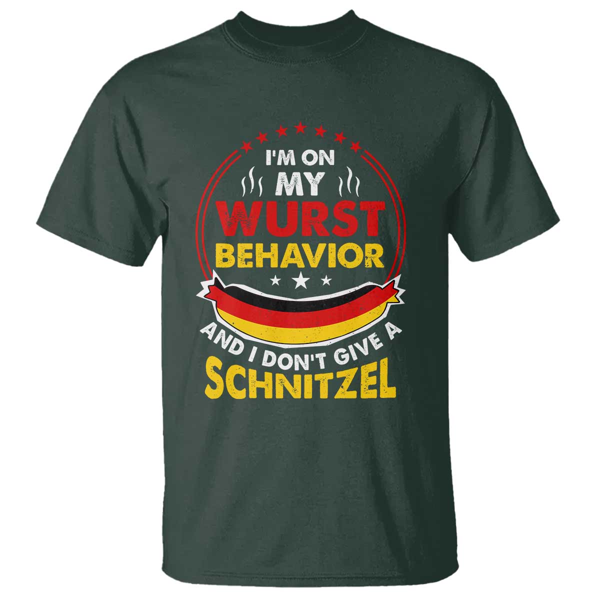 Oktoberfest T Shirt On My Wurst Behavior I Dont Give A Schnitzel German Beer - Wonder Print Shop