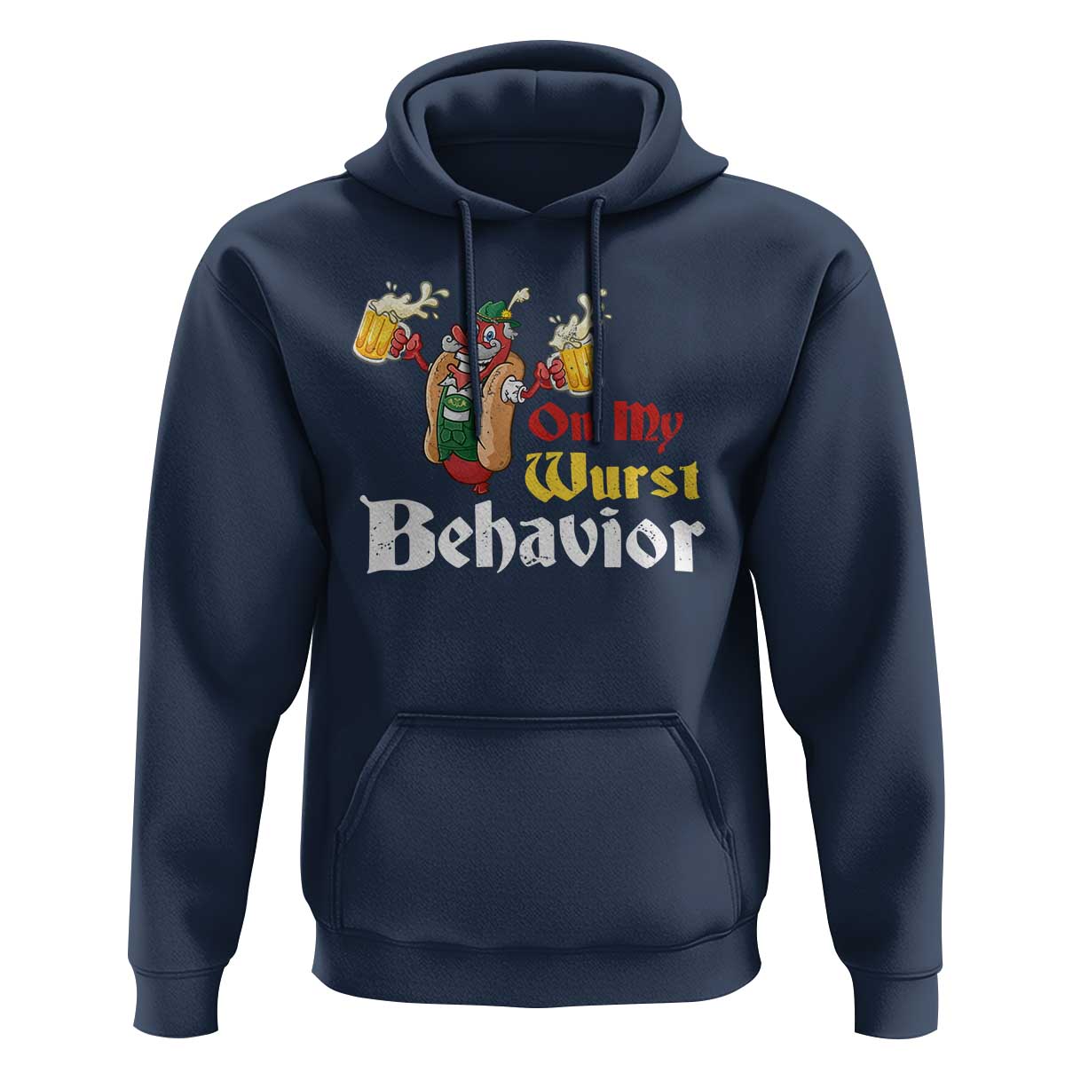 Oktoberfest Hoodie On My Wurst Behavior German Beer Sausage - Wonder Print Shop