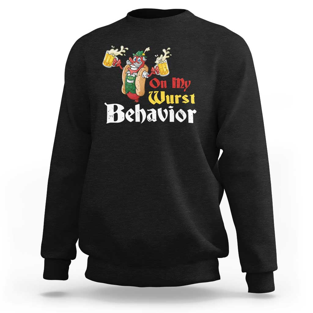 Oktoberfest Sweatshirt On My Wurst Behavior German Beer Sausage - Wonder Print Shop