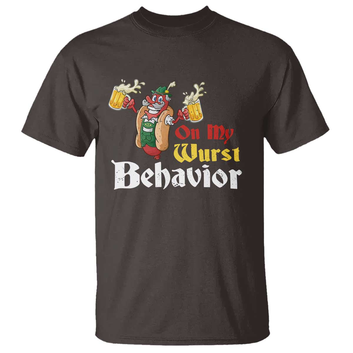 Oktoberfest T Shirt On My Wurst Behavior German Beer Sausage - Wonder Print Shop
