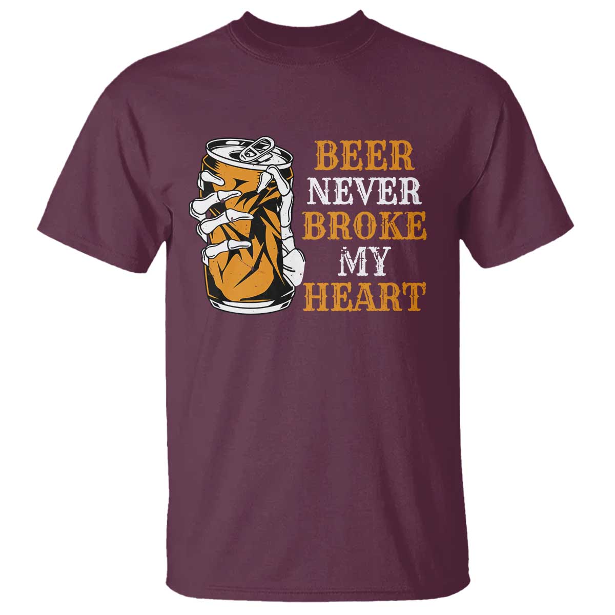 Funny Beer Lover T Shirt Beer Never Broke My Heart - Wonder Print Shop