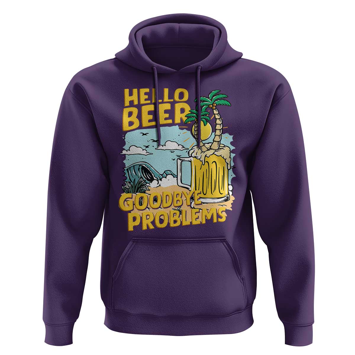 Funny Beer Lover Hoodie Hello Beer Goodbye Problems Beach Holiday - Wonder Print Shop
