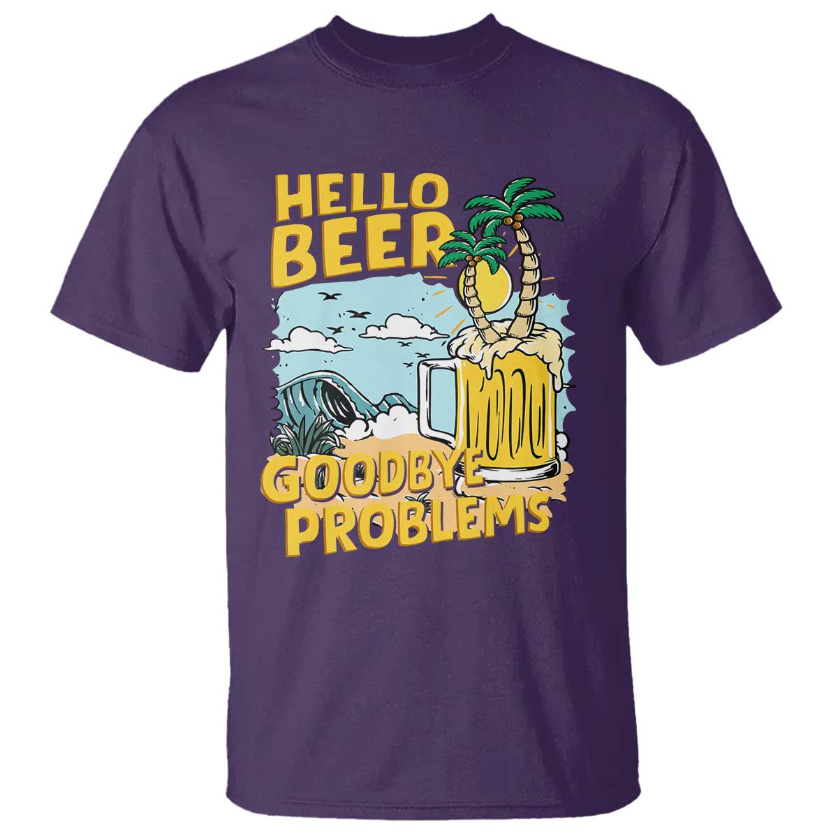 Funny Beer Lover T Shirt Hello Beer Goodbye Problems Beach Holiday - Wonder Print Shop