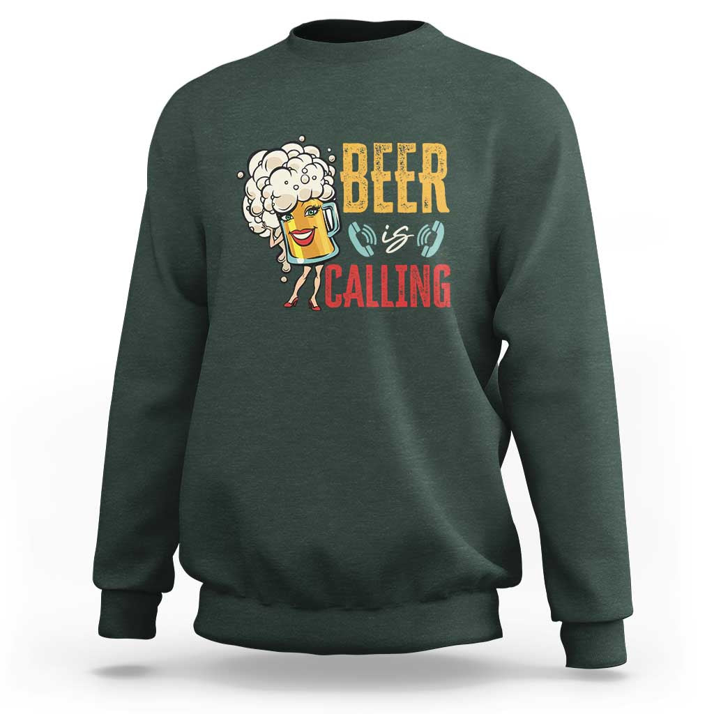 Funny Beer Is Calling Sweatshirt - Wonder Print Shop
