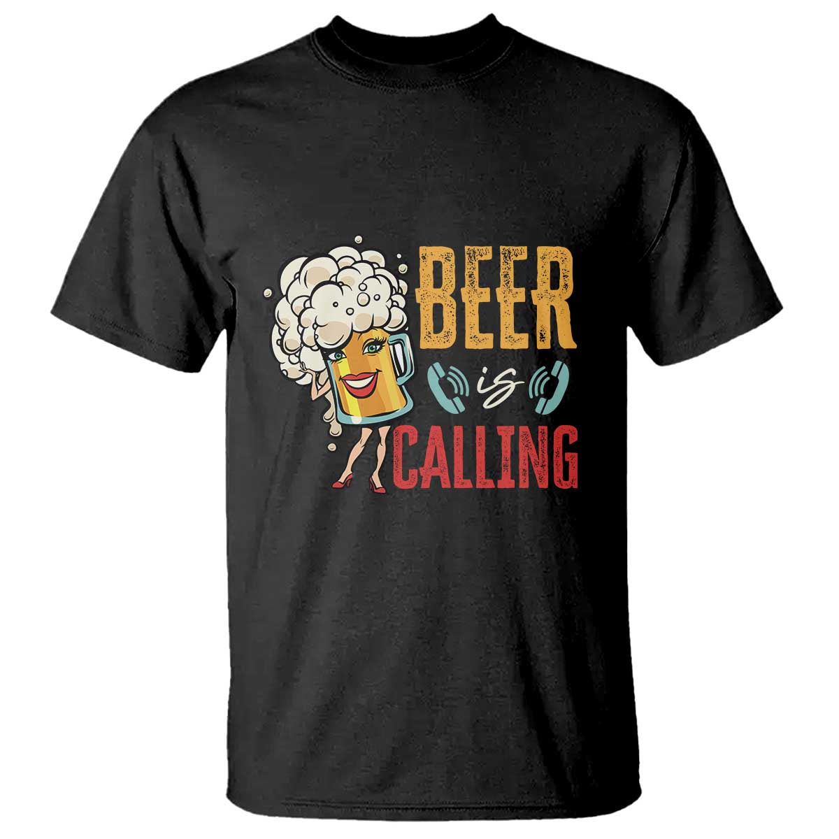 Funny Beer Is Calling T Shirt - Wonder Print Shop