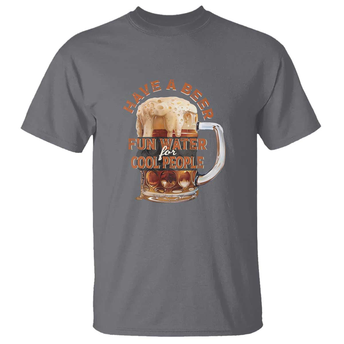 Funny Beer Lover T Shirt Fun Water For Cool People - Wonder Print Shop