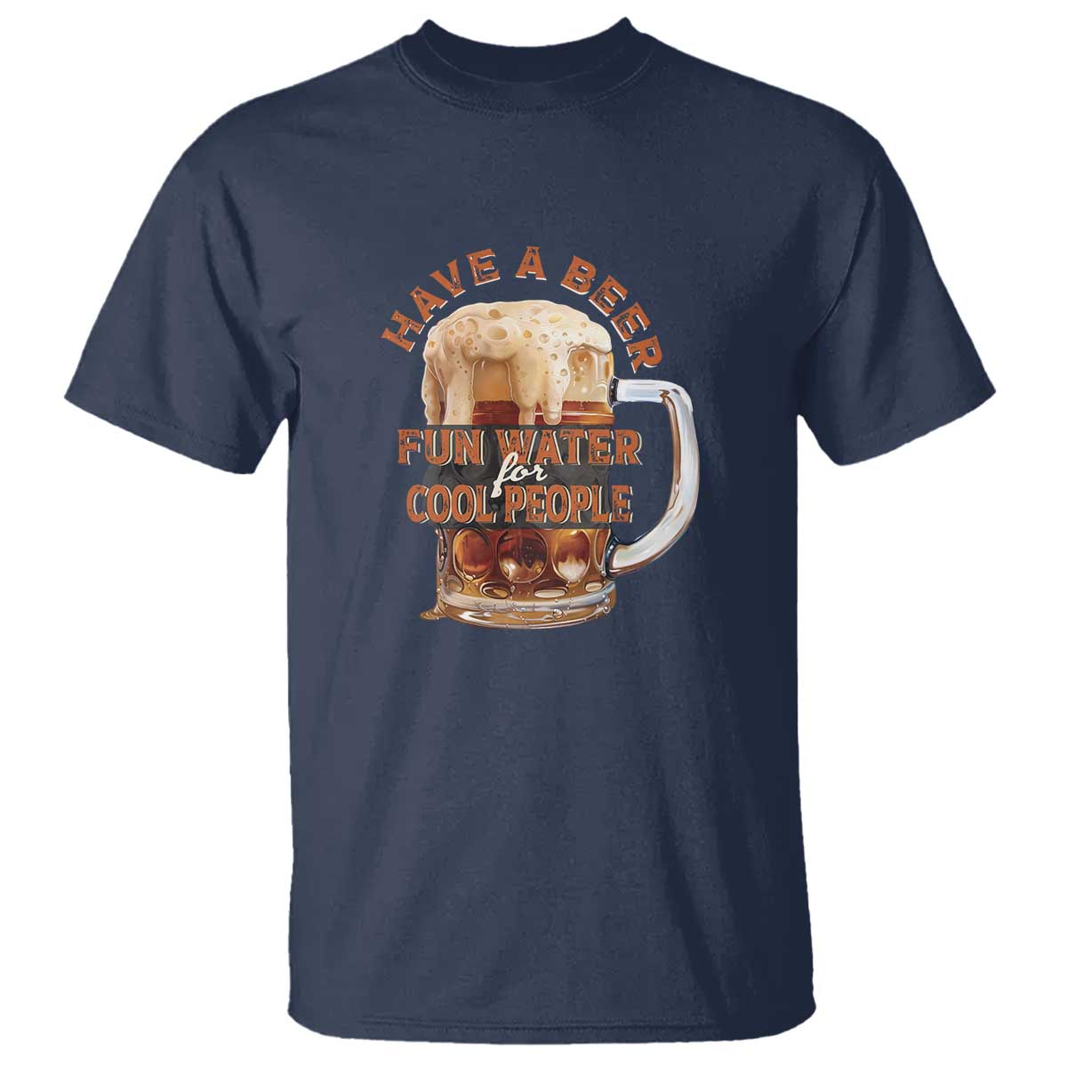 Funny Beer Lover T Shirt Fun Water For Cool People - Wonder Print Shop