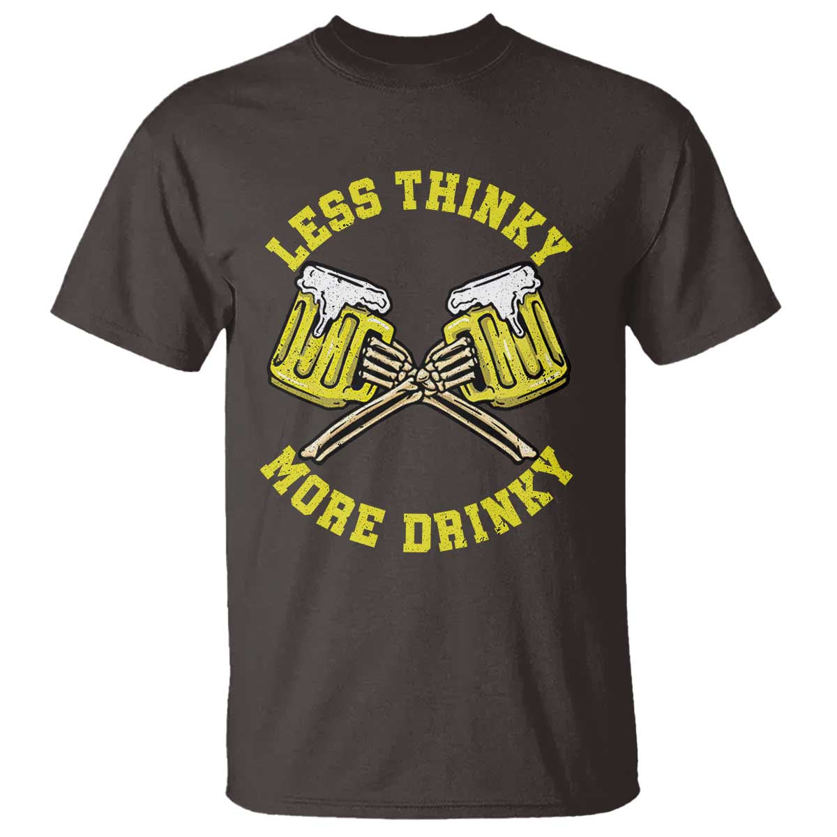 Funny Beer Lover T Shirt Less Thinky More Drinky Skeleton - Wonder Print Shop