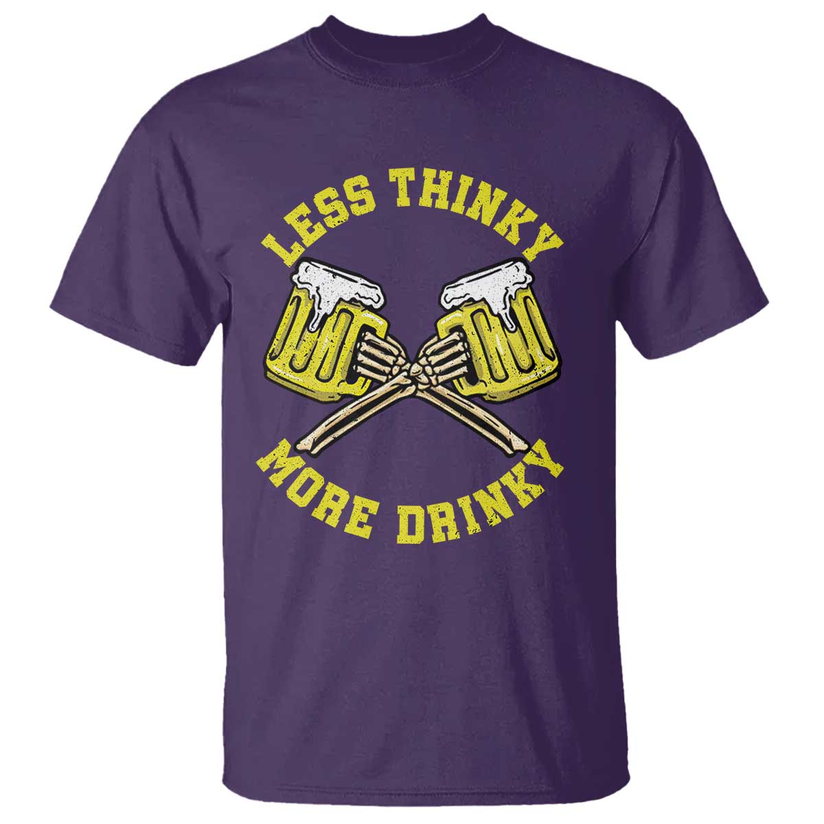 Funny Beer Lover T Shirt Less Thinky More Drinky Skeleton - Wonder Print Shop
