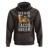 Funny Beer Lover Hoodie This Body Was Built On Tacos and Beer - Wonder Print Shop