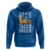 Funny Beer Lover Hoodie This Body Was Built On Tacos and Beer - Wonder Print Shop