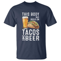 Funny Beer Lover T Shirt This Body Was Built On Tacos and Beer - Wonder Print Shop