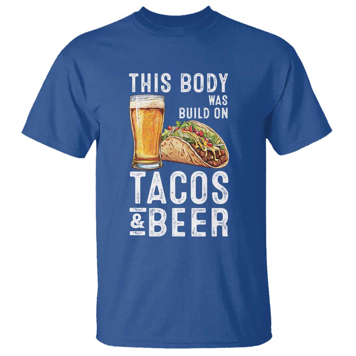 Funny Beer Lover T Shirt This Body Was Built On Tacos and Beer - Wonder Print Shop