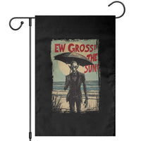 Funny Vampire Garden Flag Ew Gross The Sun Sunny Beach Trip Halloween - Wonder Print Shop