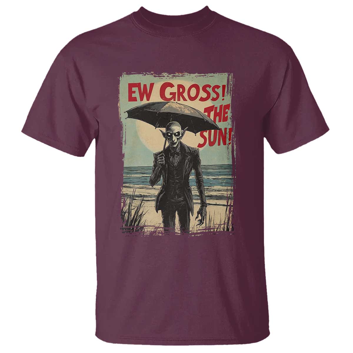 Funny Vampire T Shirt Ew Gross The Sun Sunny Beach Trip Halloween - Wonder Print Shop