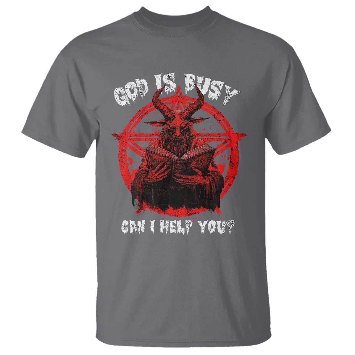 Satan T Shirt God Is Busy Can I Help You Baphomet Satanic Goat - Wonder Print Shop