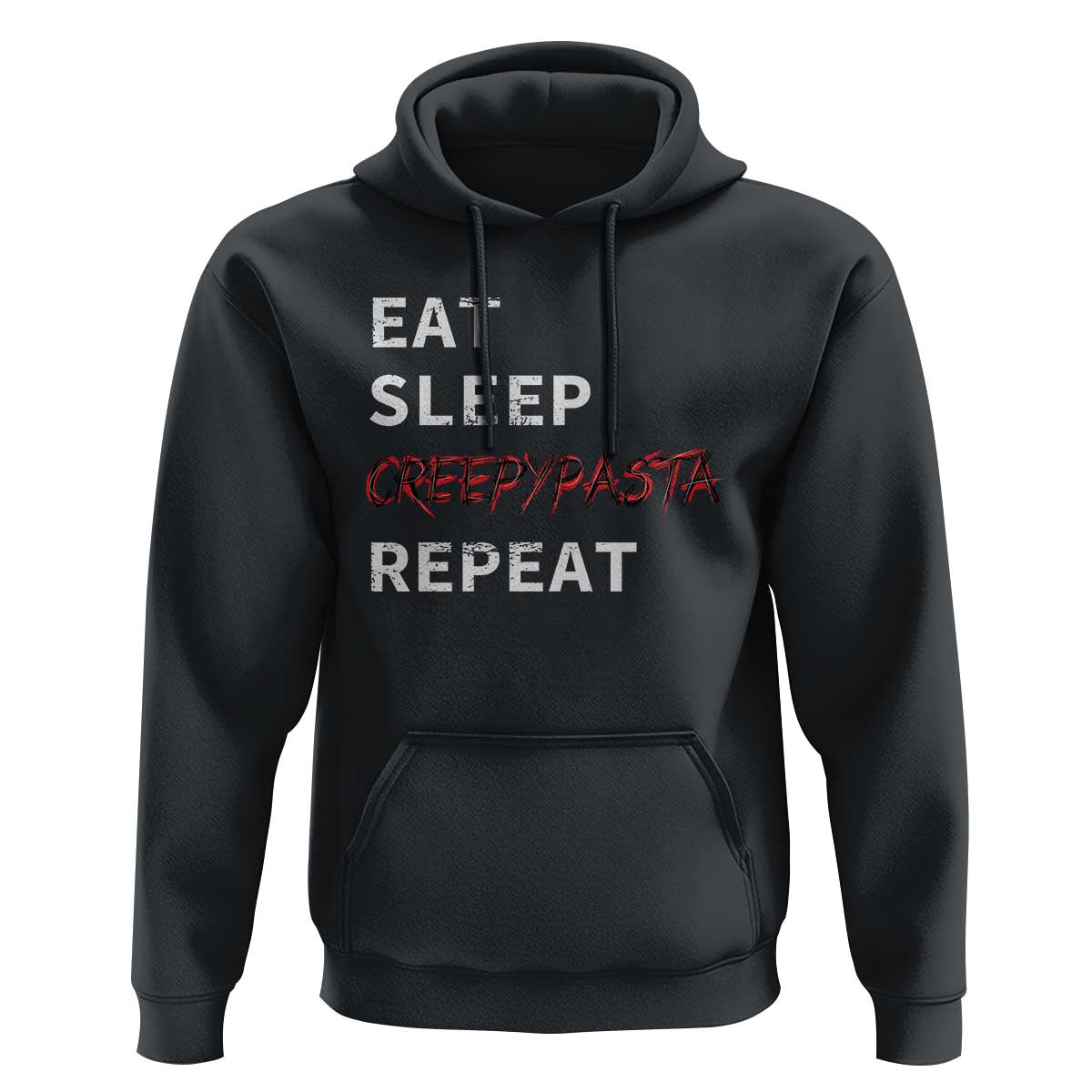 Horror Movie Lover Hoodie Eat Sleep Creepypasta Repeat