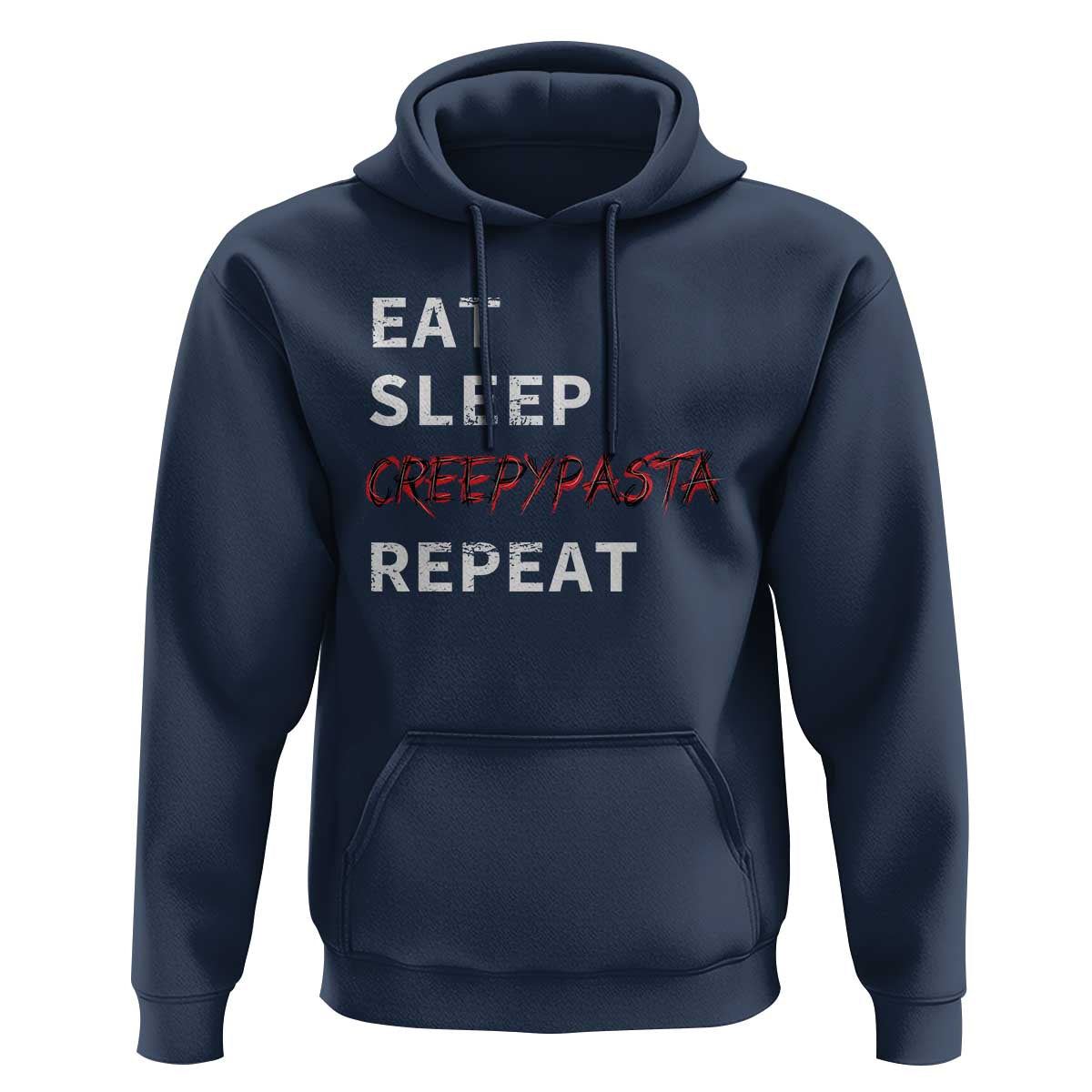 Horror Movie Lover Hoodie Eat Sleep Creepypasta Repeat