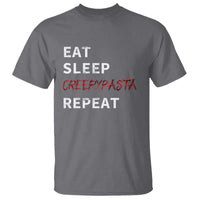 Horror Movie Lover T Shirt Eat Sleep Creepypasta Repeat - Wonder Print Shop