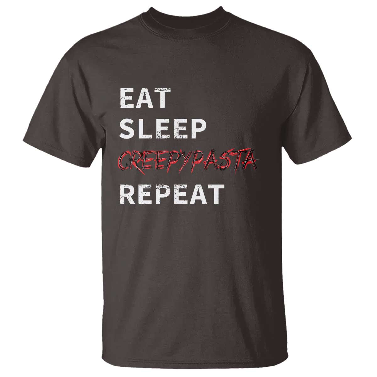 Horror Movie Lover T Shirt Eat Sleep Creepypasta Repeat - Wonder Print Shop
