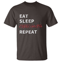 Horror Movie Lover T Shirt Eat Sleep Creepypasta Repeat - Wonder Print Shop
