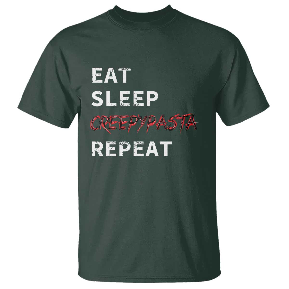 Horror Movie Lover T Shirt Eat Sleep Creepypasta Repeat - Wonder Print Shop