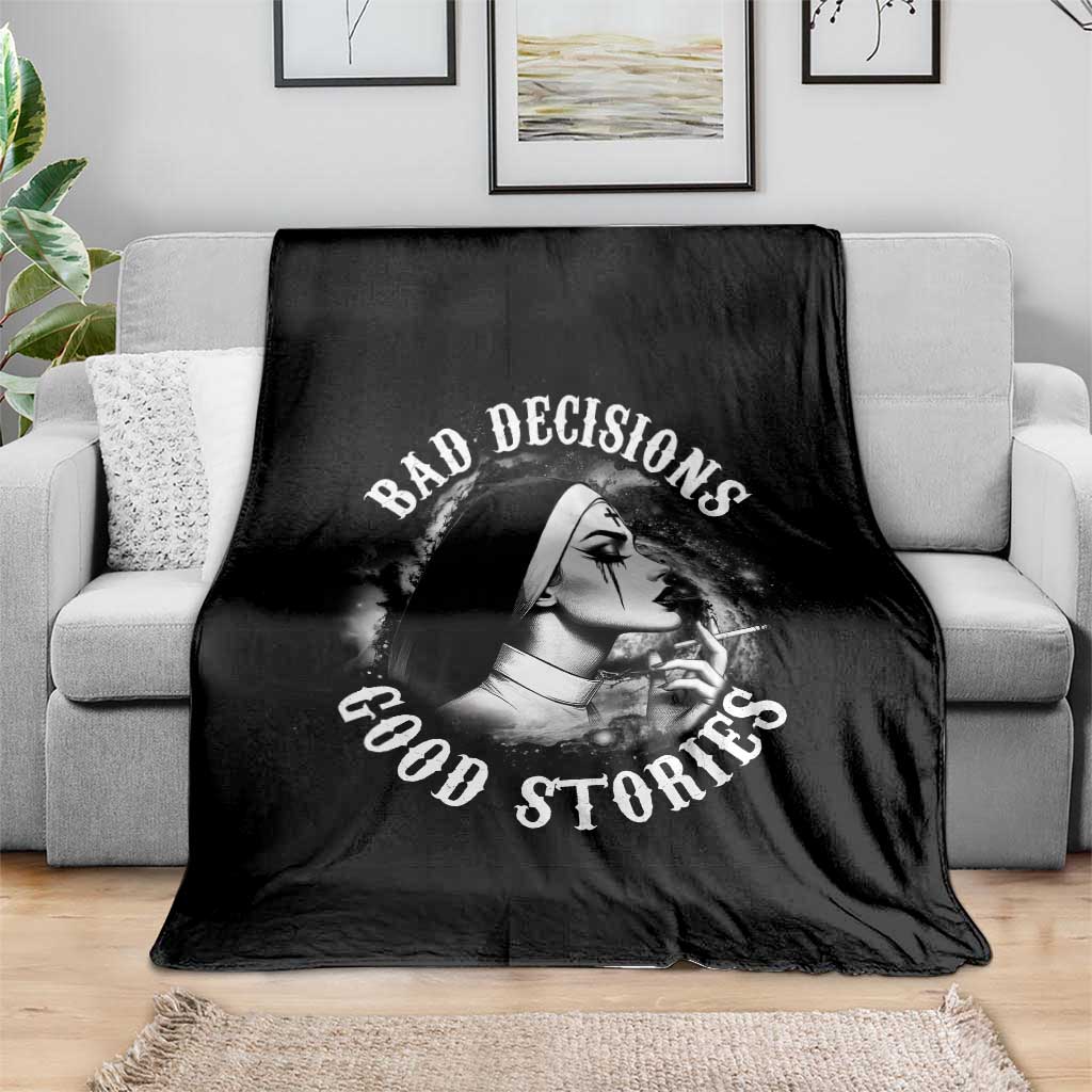 Unholy Nun Throw Blanket Bad Decisions Good Stories Dirty Nun Smoking - Wonder Print Shop