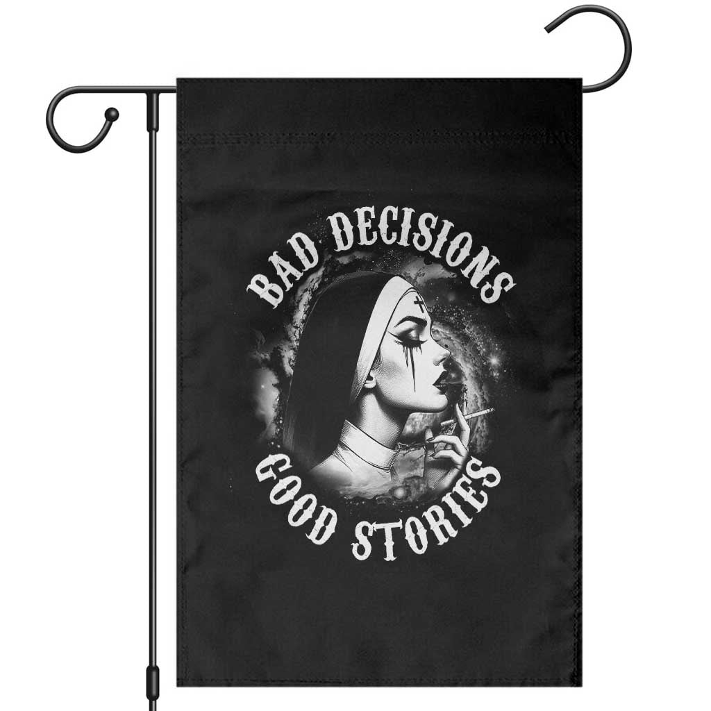 Unholy Nun Garden Flag Bad Decisions Good Stories Dirty Nun Smoking - Wonder Print Shop