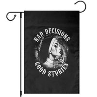 Unholy Nun Garden Flag Bad Decisions Good Stories Dirty Nun Smoking - Wonder Print Shop