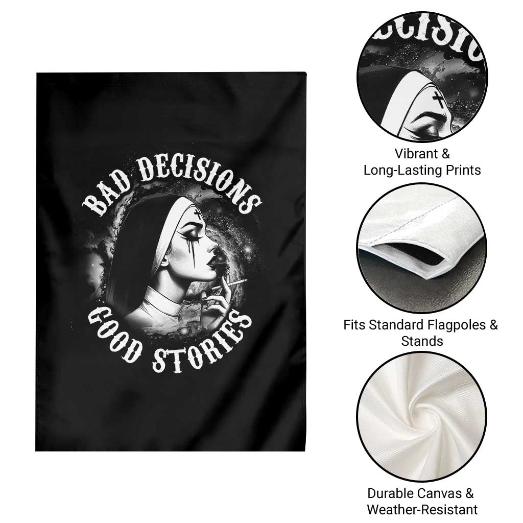 Unholy Nun Garden Flag Bad Decisions Good Stories Dirty Nun Smoking - Wonder Print Shop