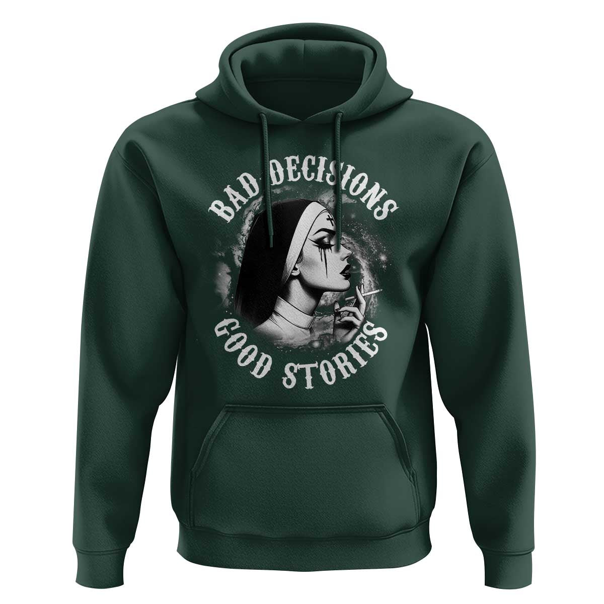Unholy Nun Hoodie Bad Decisions Good Stories Dirty Nun Smoking