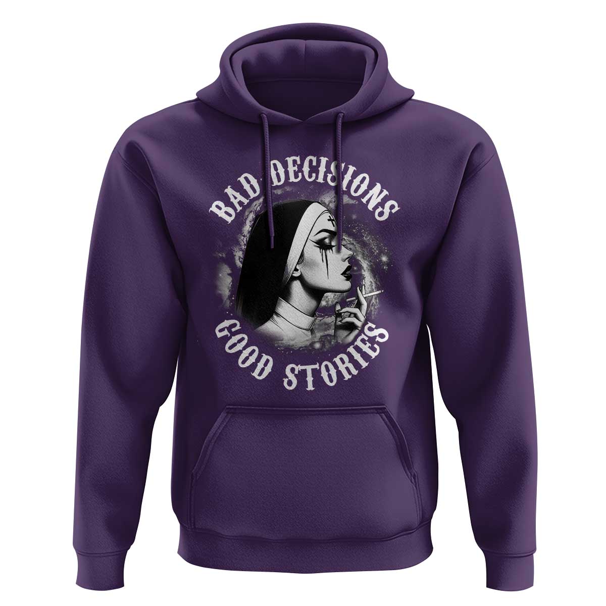 Unholy Nun Hoodie Bad Decisions Good Stories Dirty Nun Smoking
