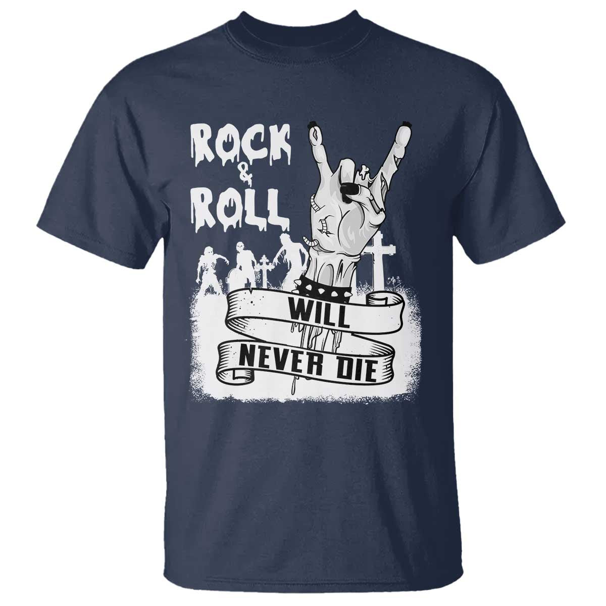 Halloween Rock N Roll T Shirt Will Never Die Zombie - Wonder Print Shop