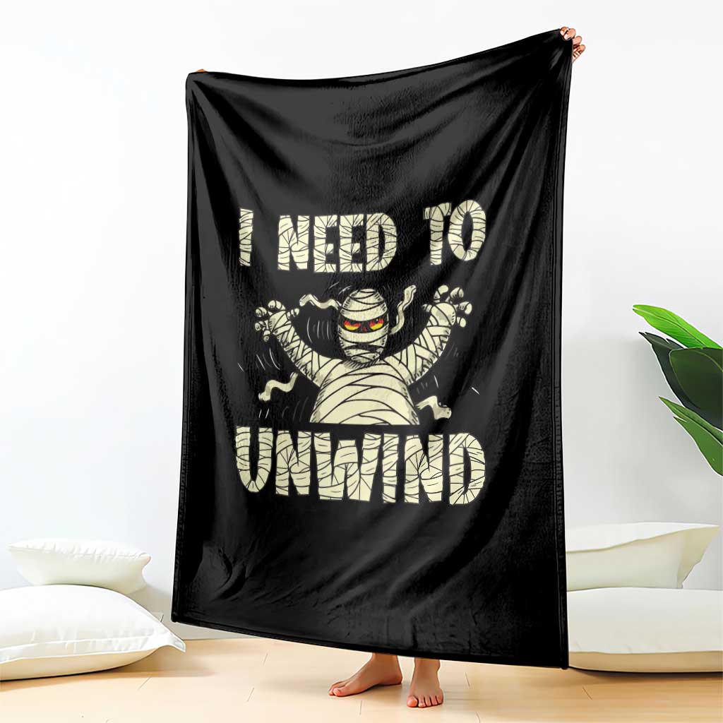 Funny Halloween Mummy Throw Blanket I Need to Unwind - Wonder Print Shop