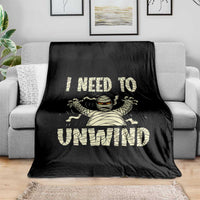 Funny Halloween Mummy Throw Blanket I Need to Unwind - Wonder Print Shop
