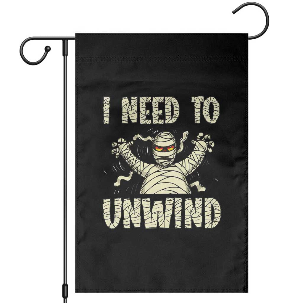 Funny Halloween Mummy Garden Flag I Need to Unwind - Wonder Print Shop