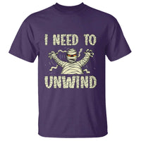 Funny Halloween Mummy T Shirt I Need to Unwind - Wonder Print Shop