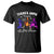 Funny Halloween T Shirt There're some Horrors In This House - Wonder Print Shop