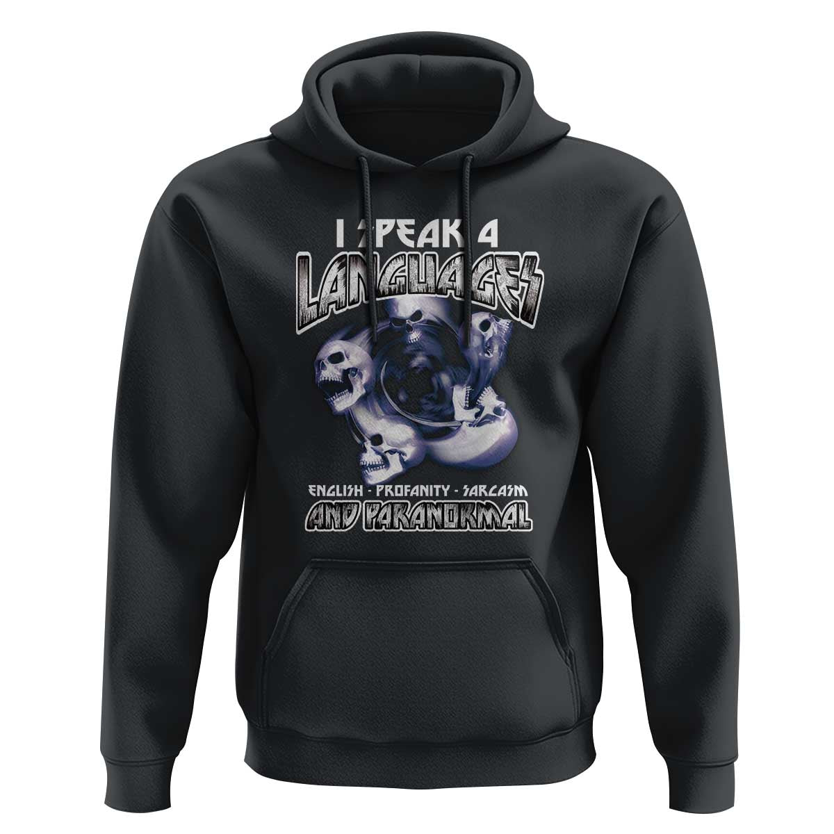 Ghost Hunting Hoodie I Speak 4 Languages Paranormal Halloween
