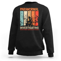 Paranormal Investigator Sweatshirt Ghost Hunting Creepy Halloween - Wonder Print Shop