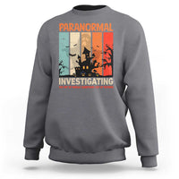 Paranormal Investigator Sweatshirt Ghost Hunting Creepy Halloween - Wonder Print Shop