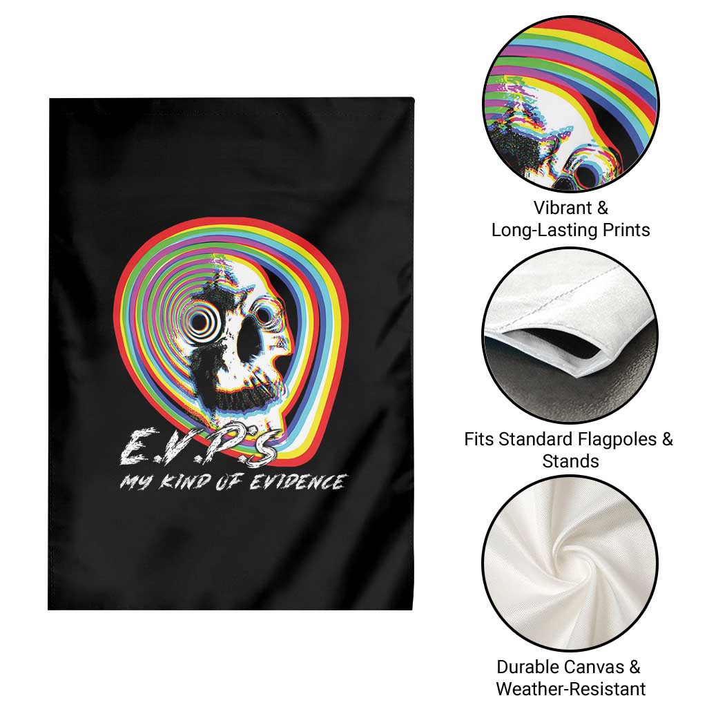 Ghost Hunting Garden Flag EVP My Kind Of Evidence - Wonder Print Shop