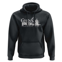 Ghost Hunter Hoodie The Other Side Is Closer Than You Think