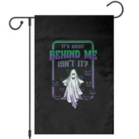 Funny Halloween Ghost Hunter Garden Flag It's Right Behind Me Isn't It - Wonder Print Shop