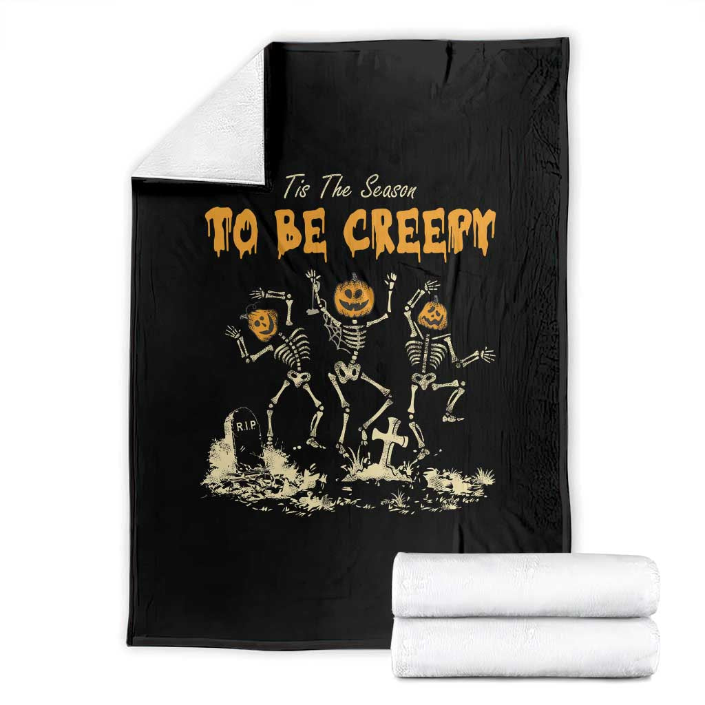 Funny Halloween Throw Blanket Tis The Season To Be Creepy Dancing Skeleton - Wonder Print Shop